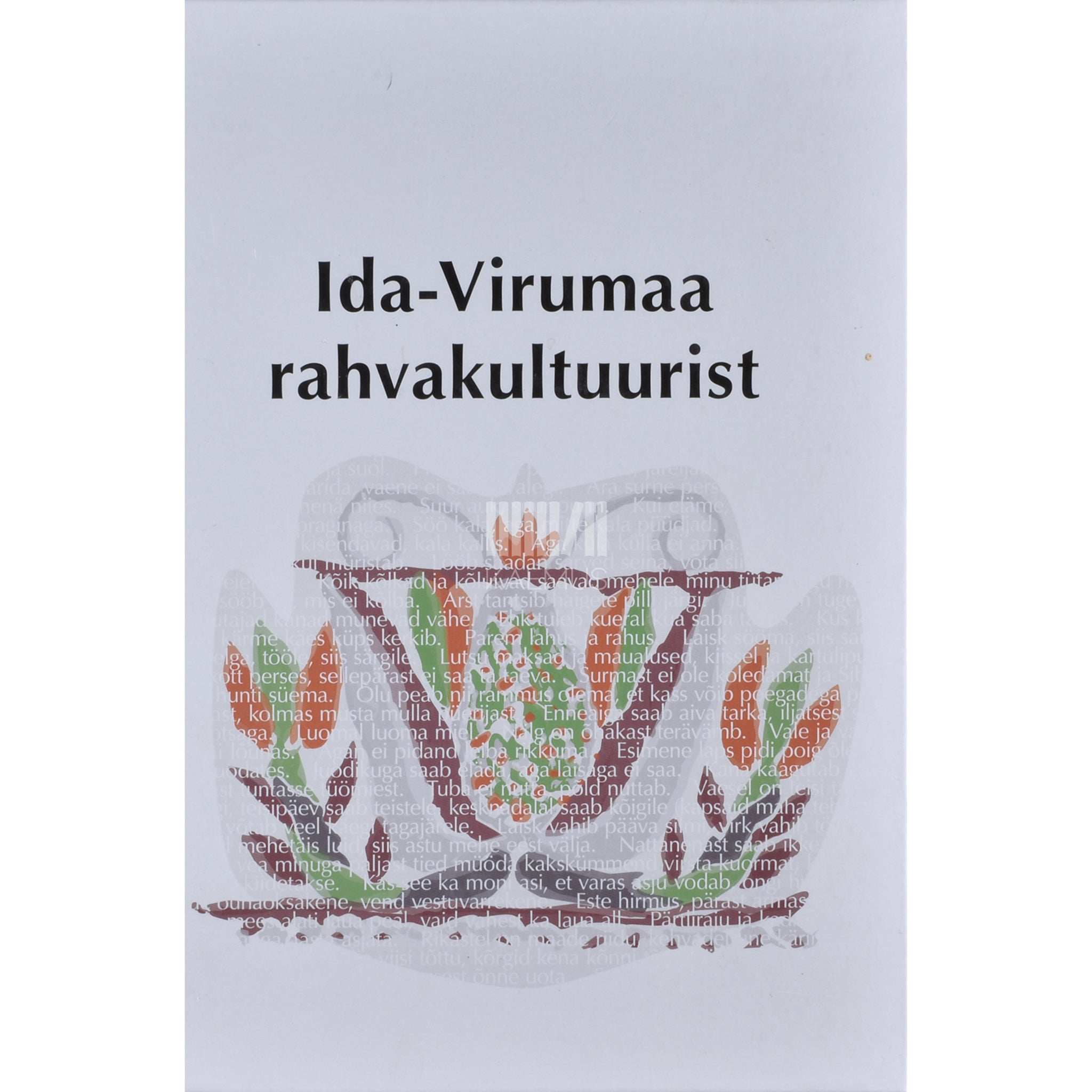 ... Ida-Virumaa rahvakultuurist