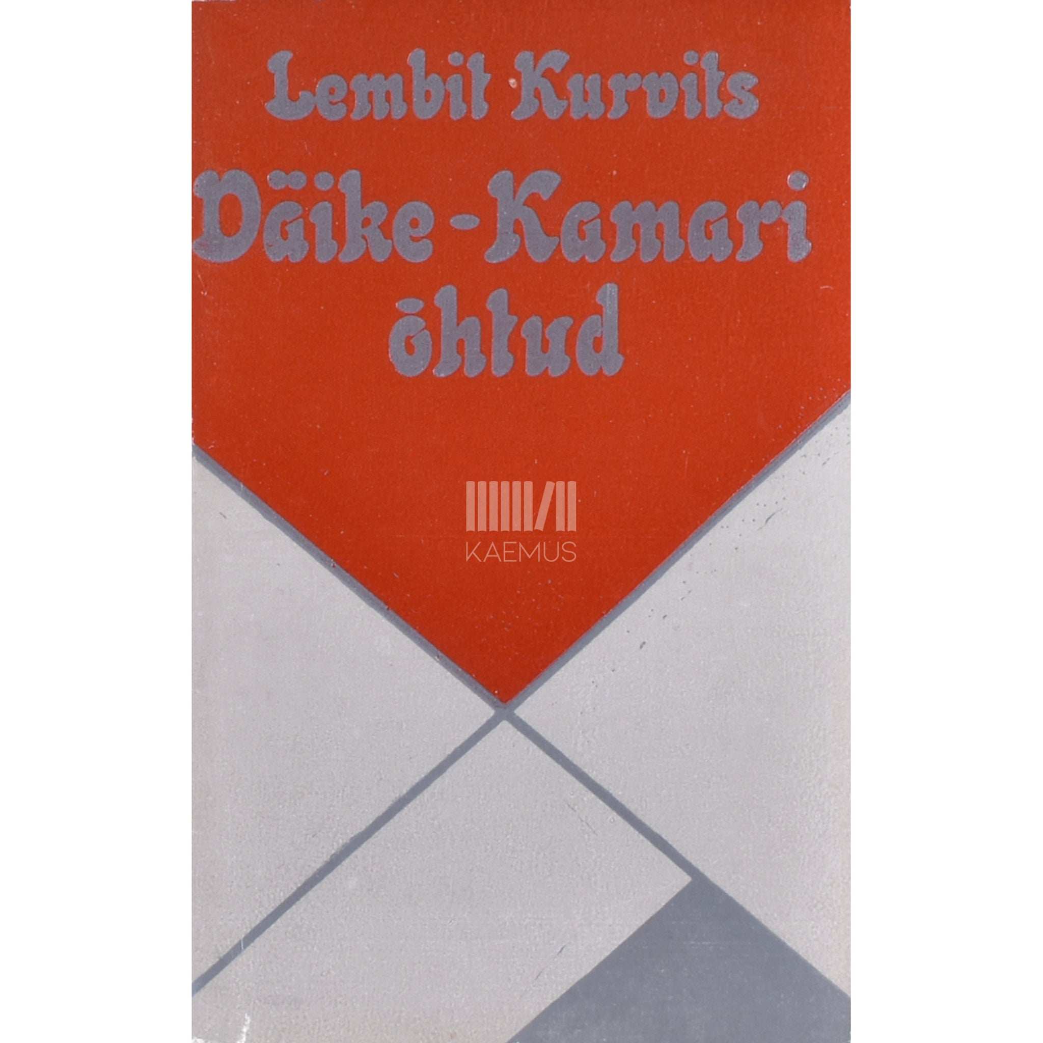 Lembit Kurvits Väike-Kamari õhtud. 3 luuletsüklit