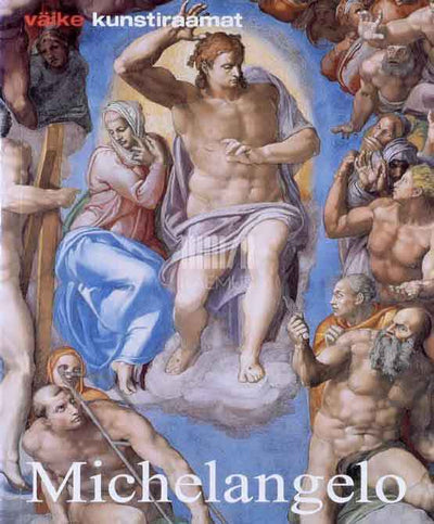 Michelangelo Buonarroti - Kaemus