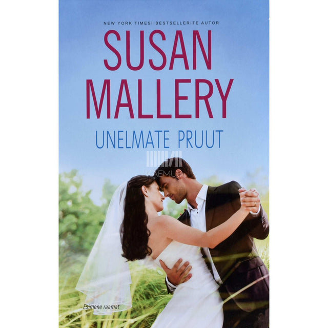 Susan Mallery - Unelmate pruut 1. osa