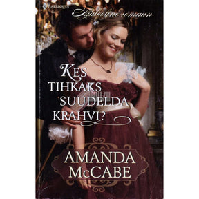 Amanda McCabe Kes tihkaks suudelda krahvi?