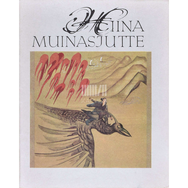 ... - Hiina muinasjutte