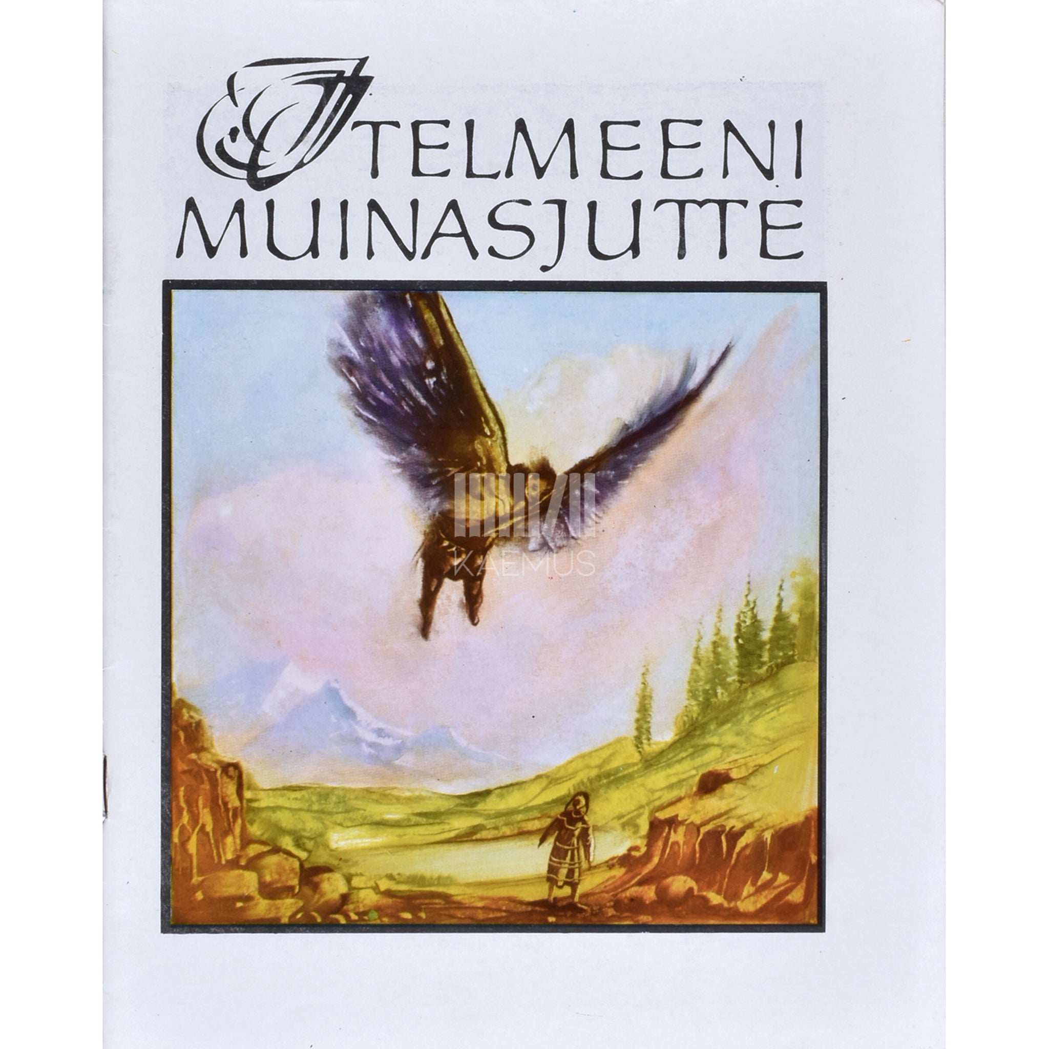 ... Itelmeeni muinasjutte