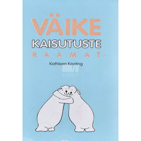 Kathleen Keating Väike kaisutuste raamat