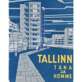 Dmitri Bruns Tallinn täna ja homme