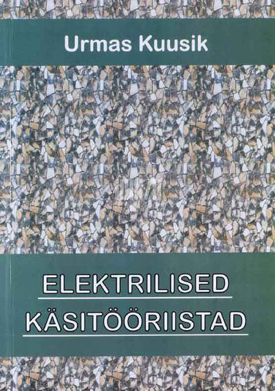 Elektrilised käsitööriistad - Kaemus