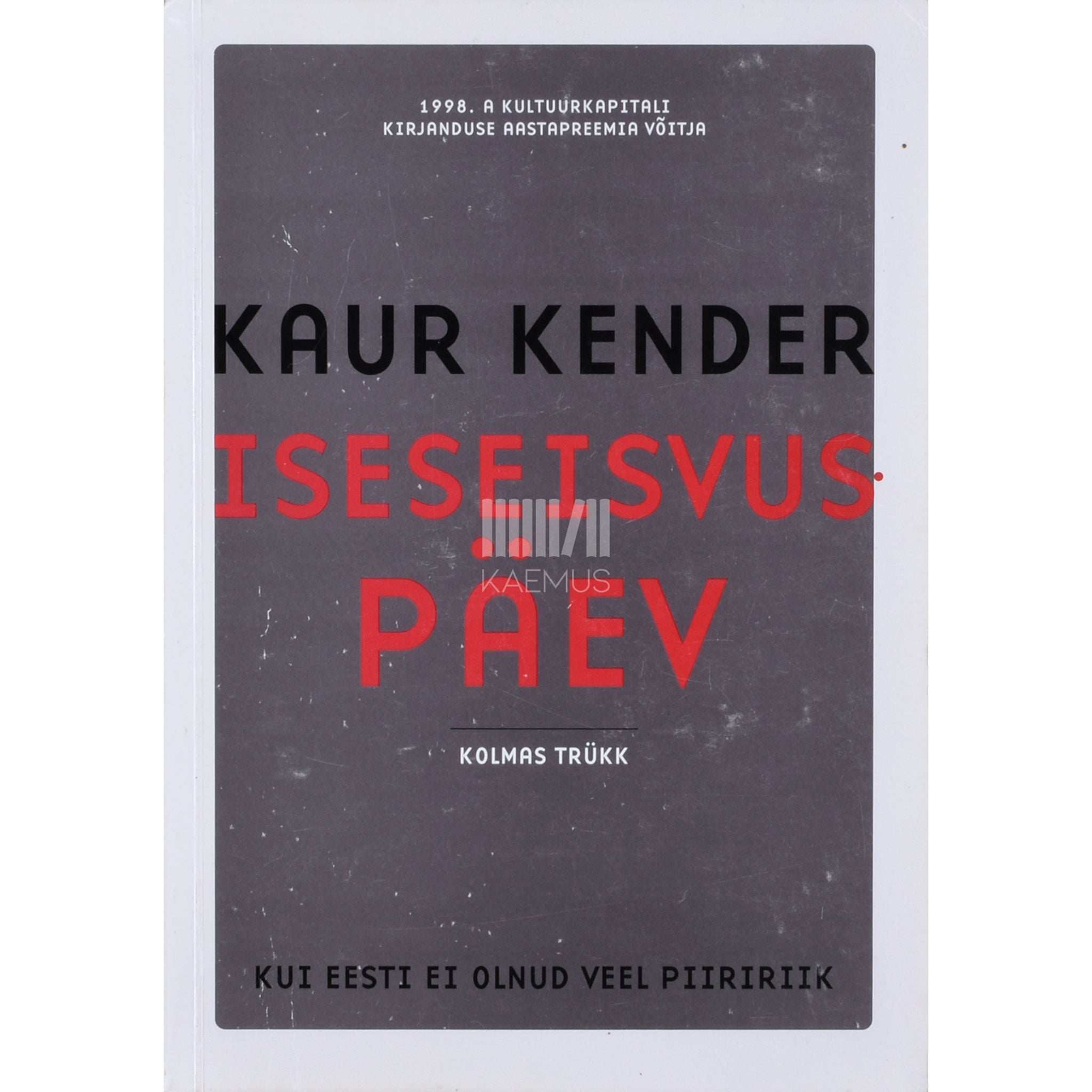 Kaur Kender Iseseisvuspäev