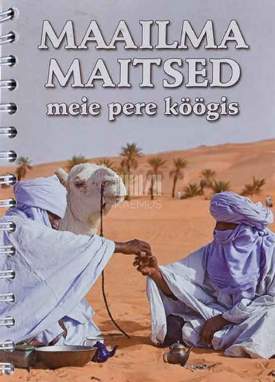 Maailma maitsed meie pere köögis - Kaemus