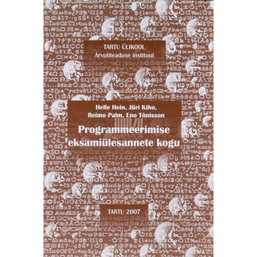 Helle Hein, Jüri Kiho, Reimo Palm, Eno Tõnisson - Programmeerimise eksamiülesannete kogu