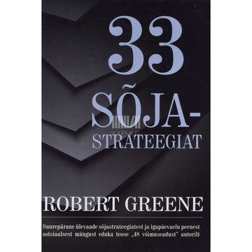 Robert Greene - 33 sõjastrateegiat