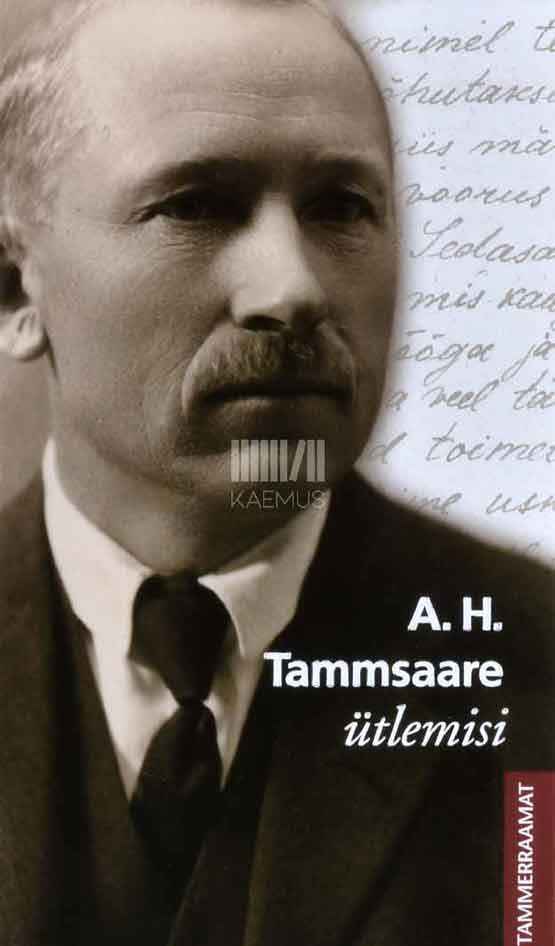 A. H. Tammsaare ütlemisi - Kaemus