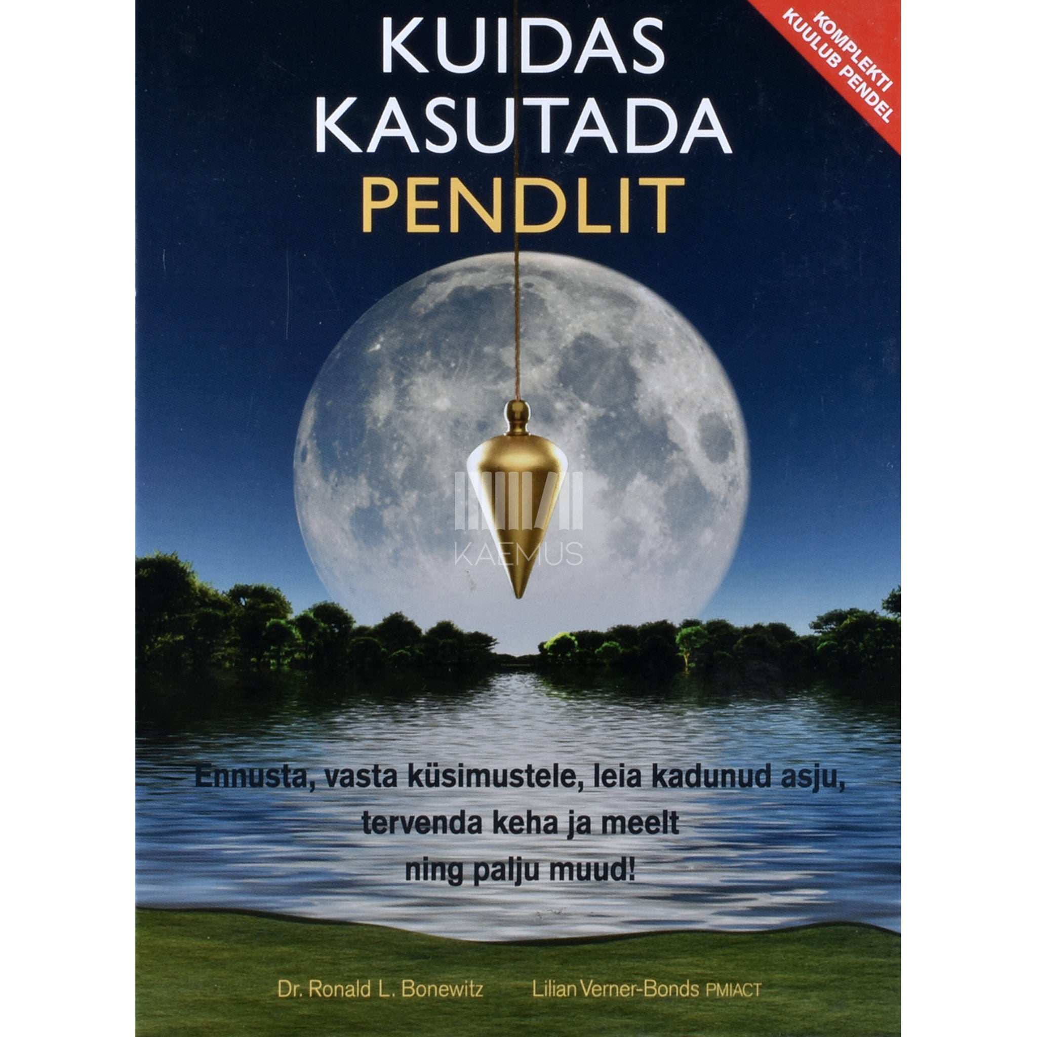 Ronald L. Bonewitz, Lilian Verner-Bonds Kuidas kasutada pendlit