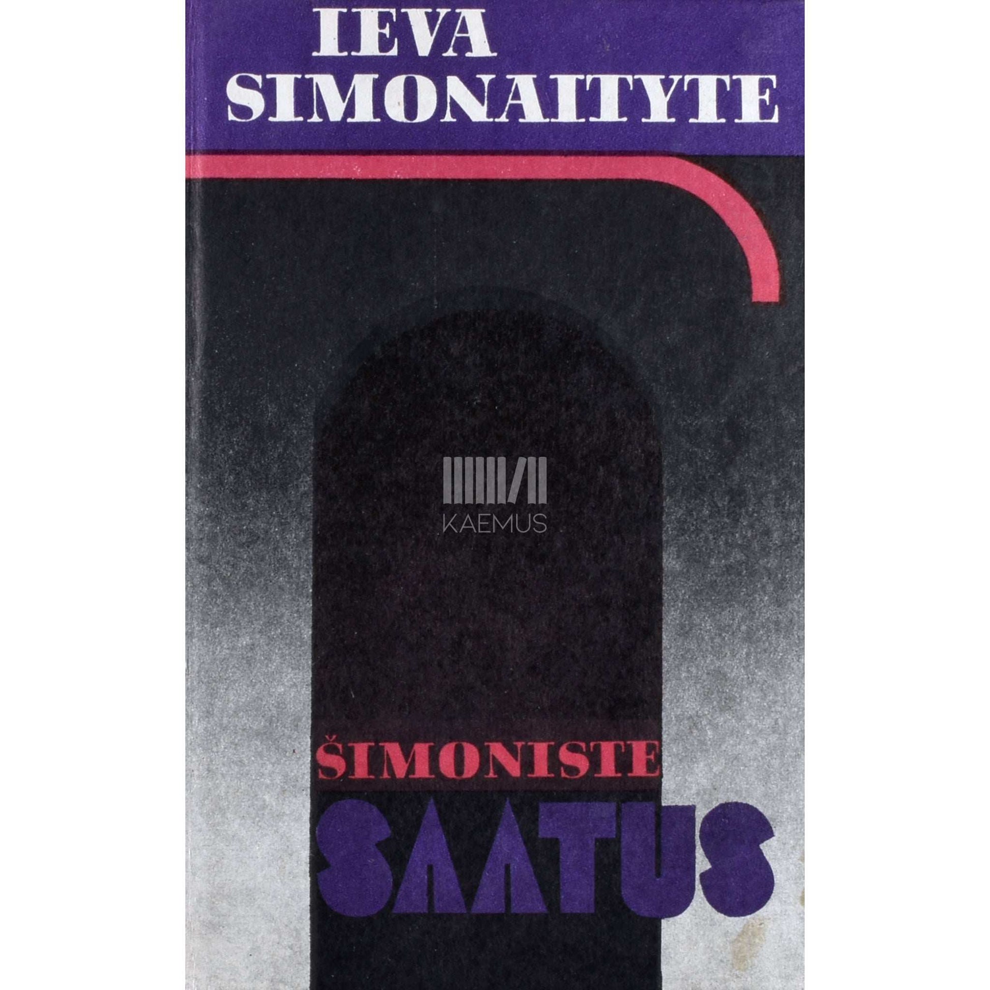 Ieva Simonaityte - Šimoniste saatus
