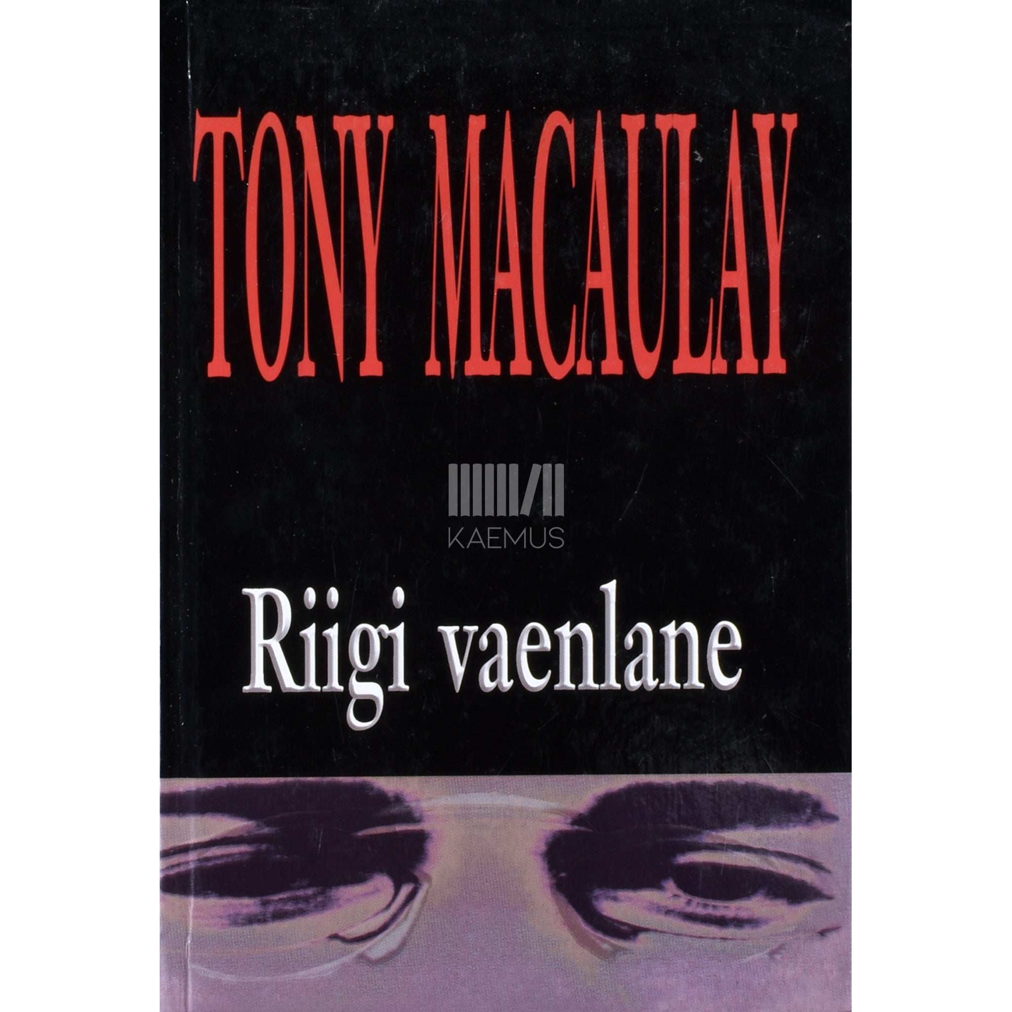 Tony Macaulay Riigi vaenlane