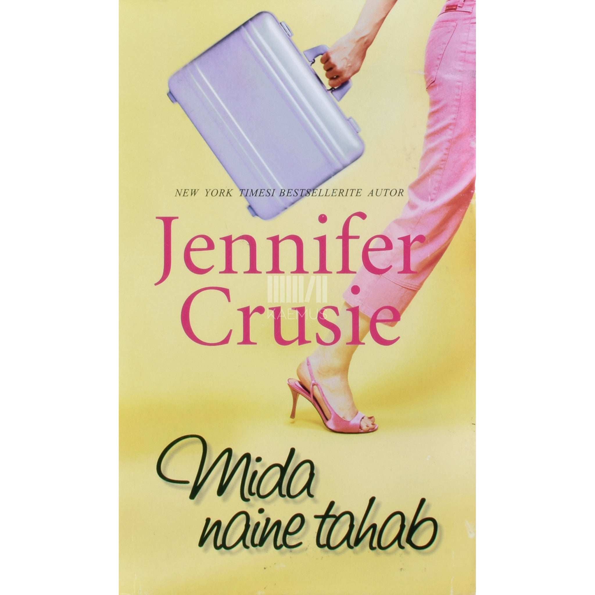 Jennifer Crusie Mida naine tahab