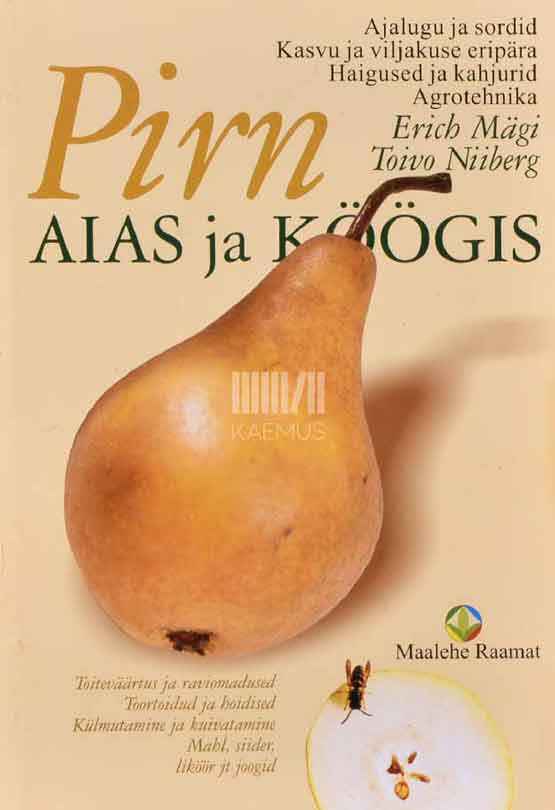 Pirn aias ja köögis - Kaemus