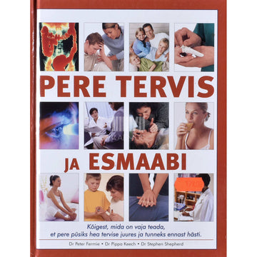 Peter Fermie - Pere tervis ja esmaabi