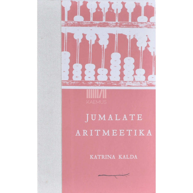 Katrina Kalda - Jumalate aritmeetika