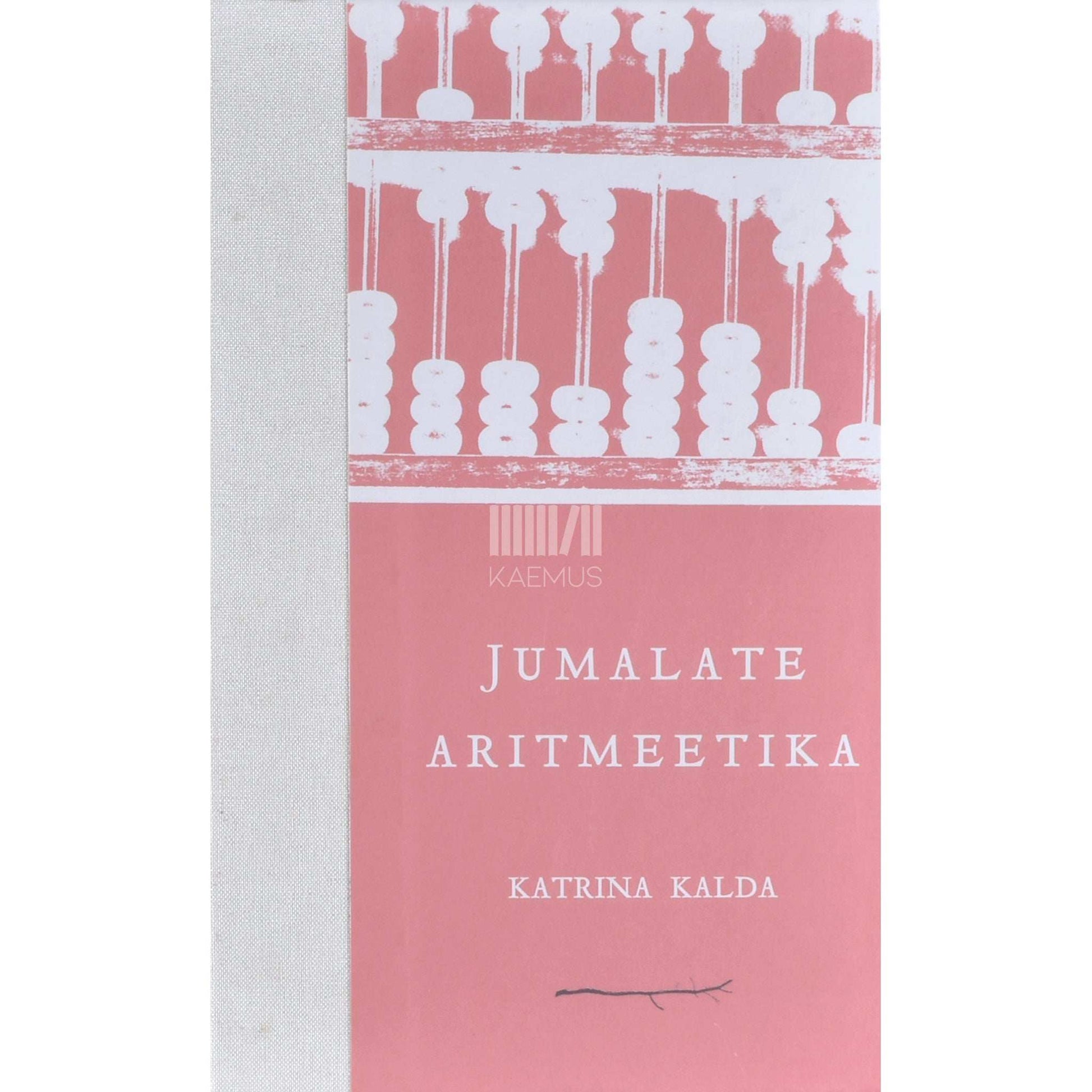 Katrina Kalda - Jumalate aritmeetika