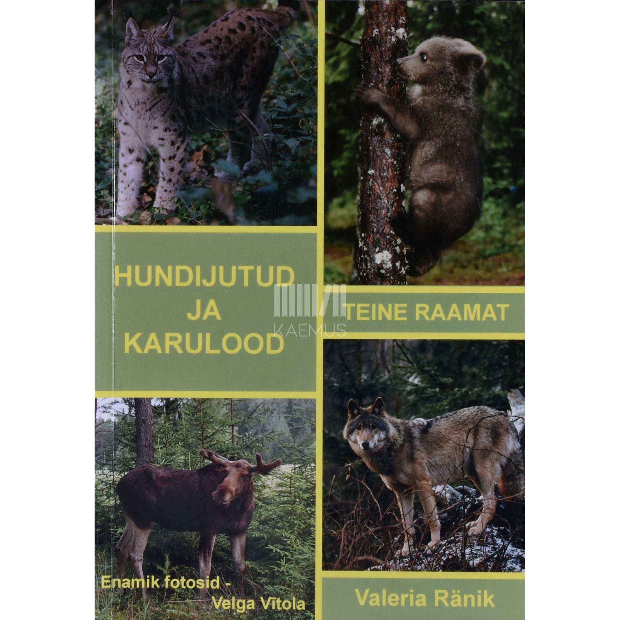 Valeria Ränik Hundijutud ja karulood 2. osa