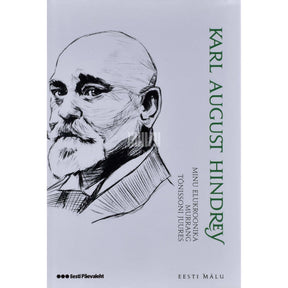 Karl August Hindrey Minu elukroonika 1.-3. osa