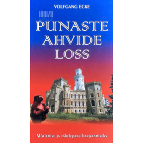 Wolfgang Ecke Punaste ahvide loss. Lühijutud mõtlemise ja tähelepanu harjutamiseks