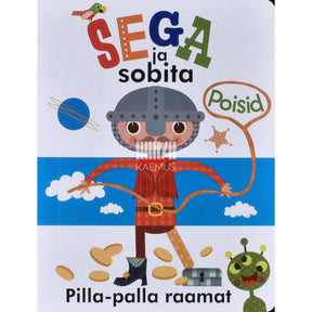 ... Sega ja sobita. Poisid