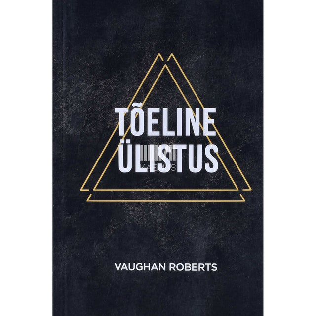 Vaughan Roberts - Tõeline ülistus