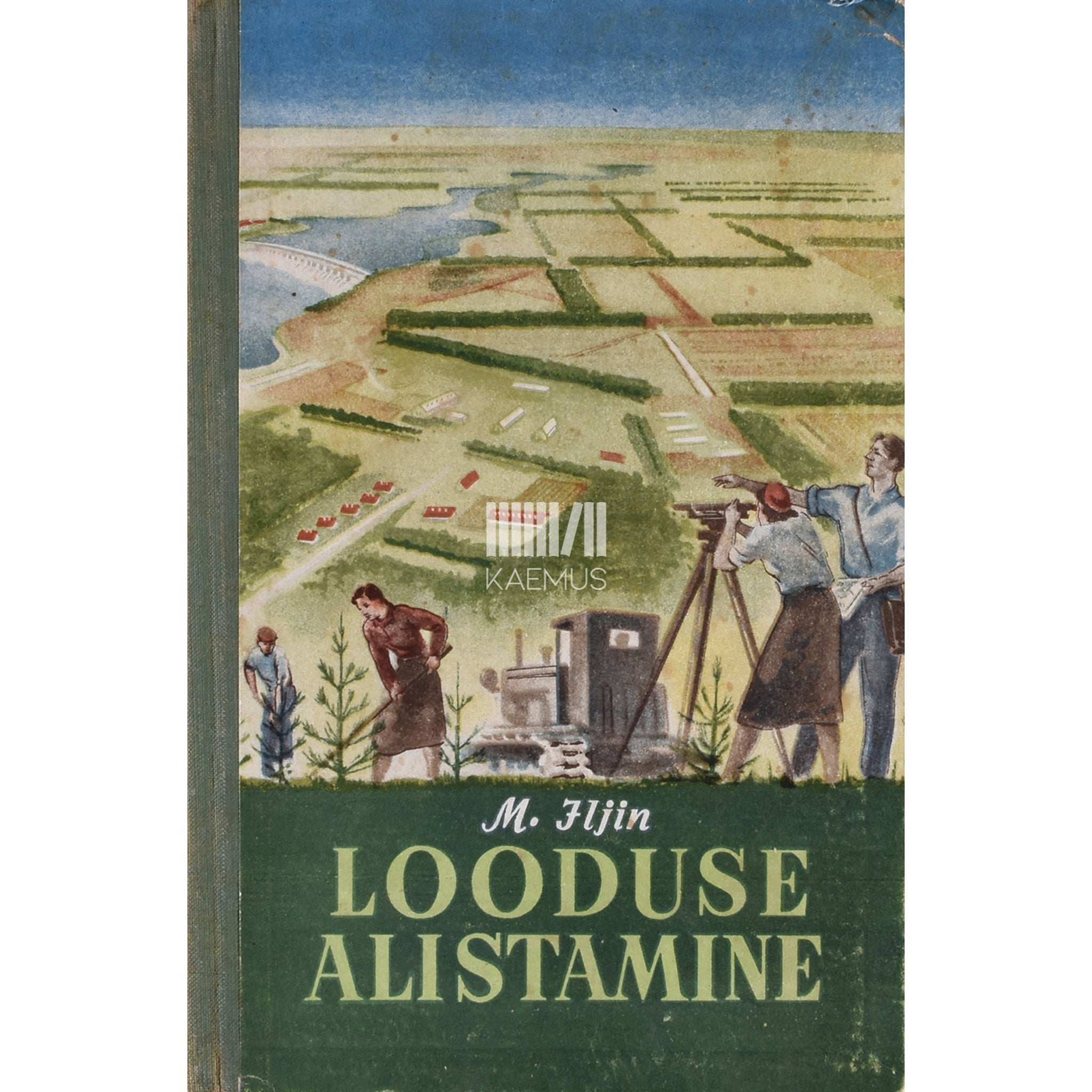 Mihhail Iljin Looduse alistamine