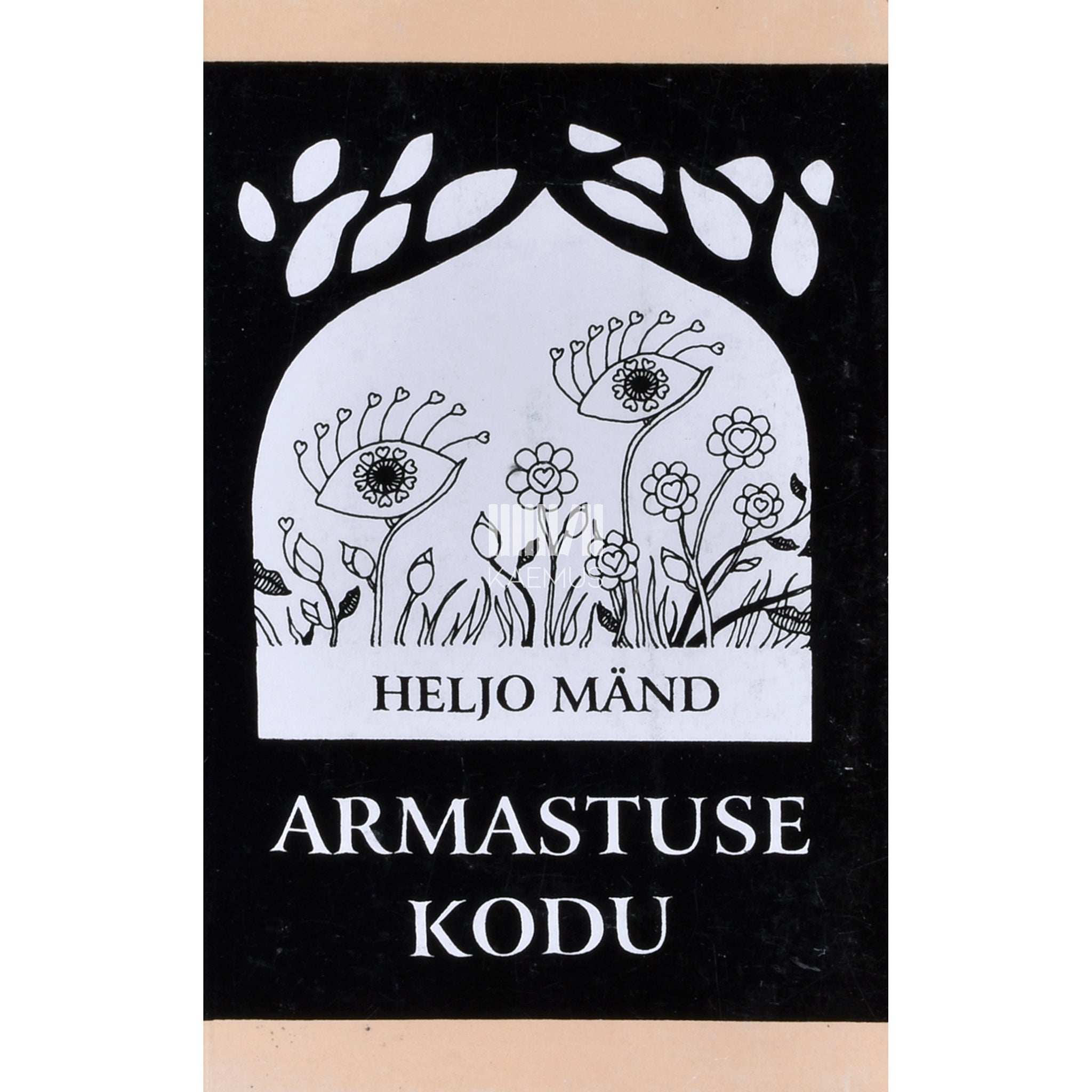 Heljo Mänd Armastuse kodu