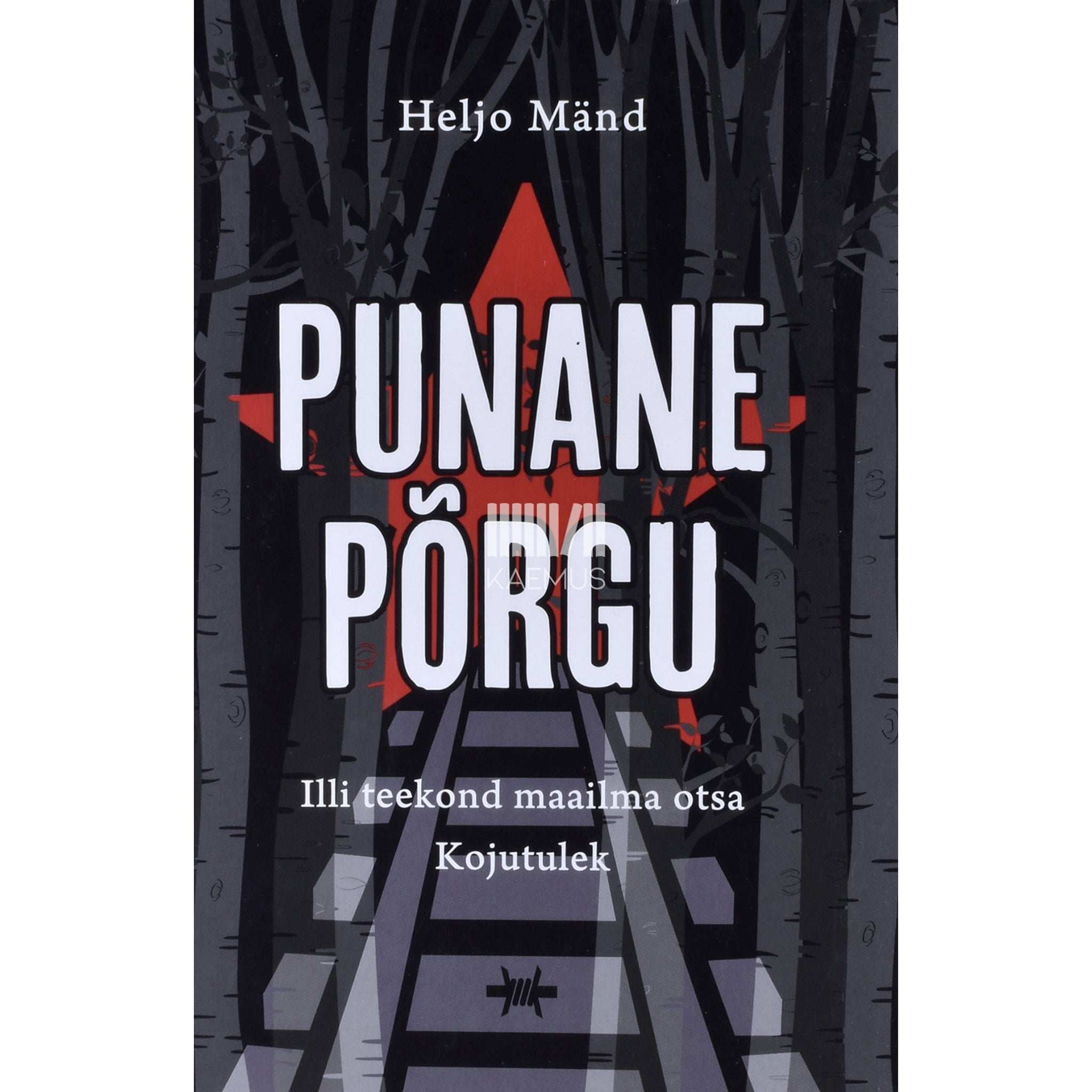 Heljo Mänd Punane põrgu