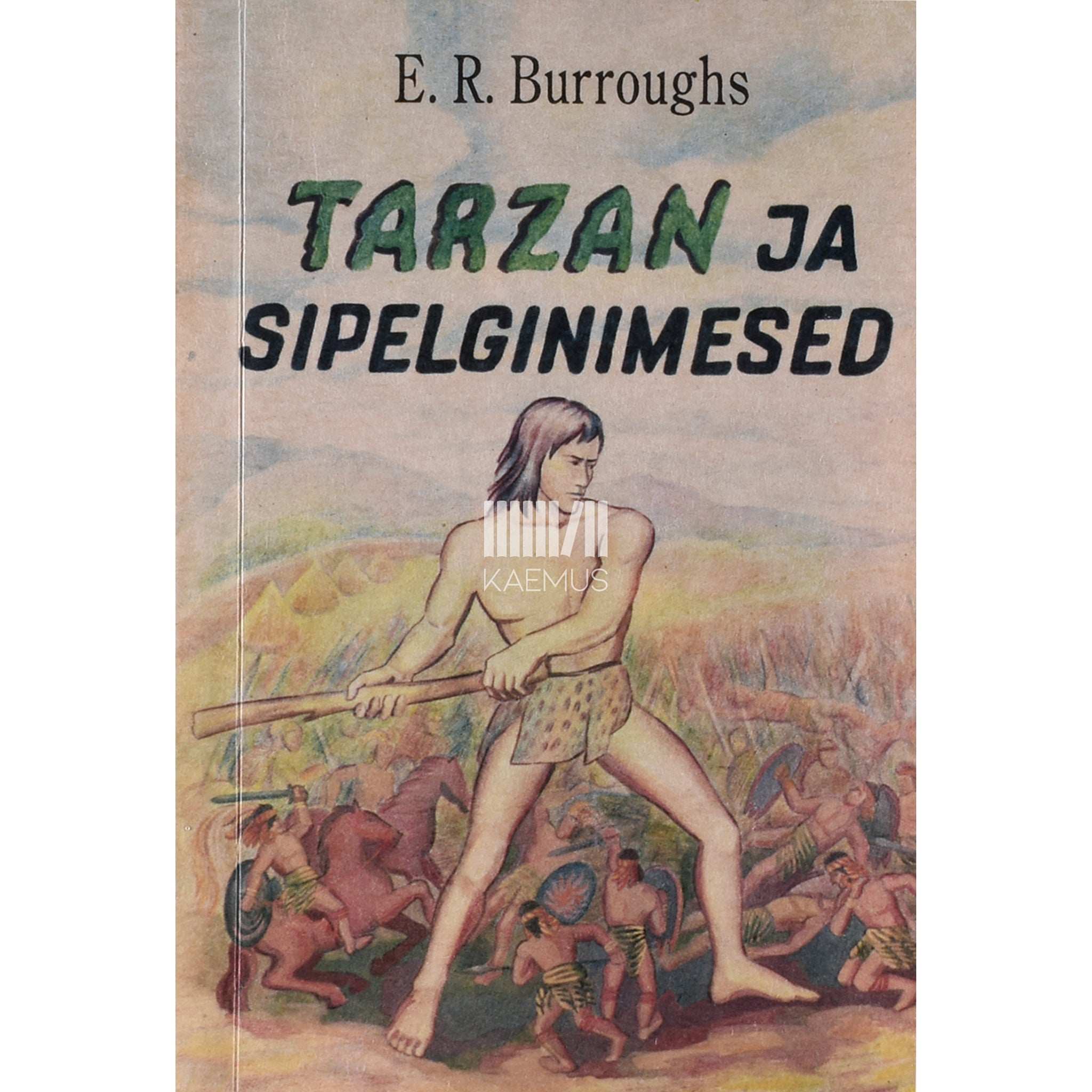 Edgar Rice Burroughs Tarzan ja sipelginimesed