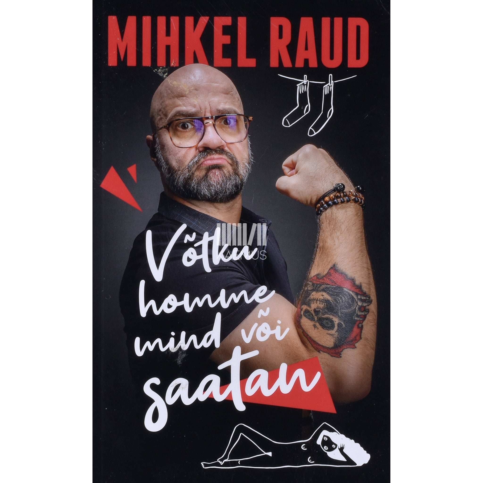 Mihkel Raud Võtku homme mind või saatan