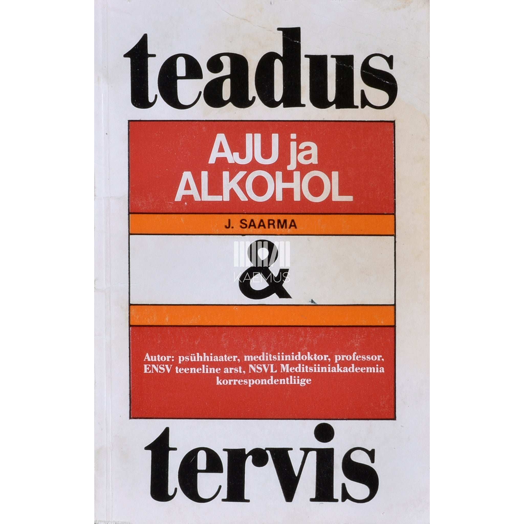 Jüri Saarma Aju ja alkohol