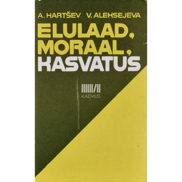 Anatoli Hartšev - Elulaad, moraal, kasvatus