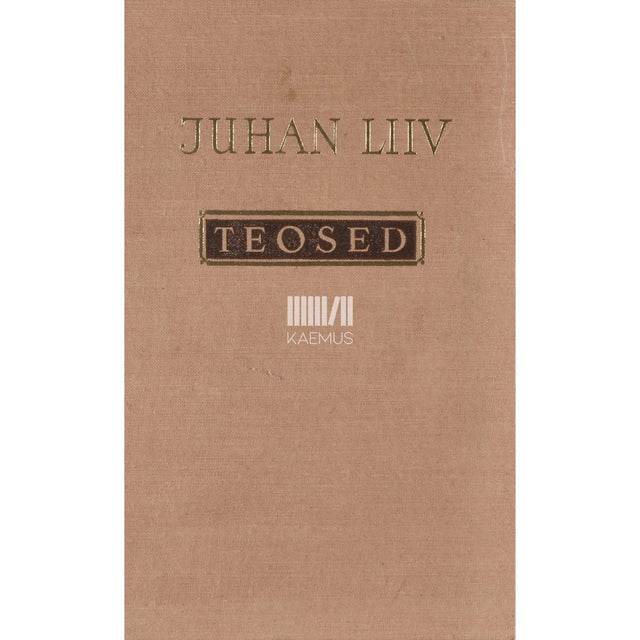 Juhan Liiv - Proosa. Luule