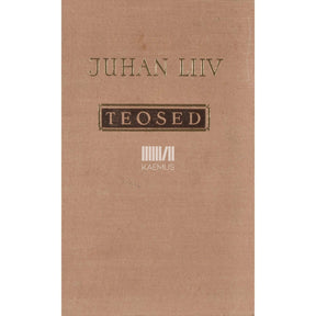 Juhan Liiv Proosa. Luule