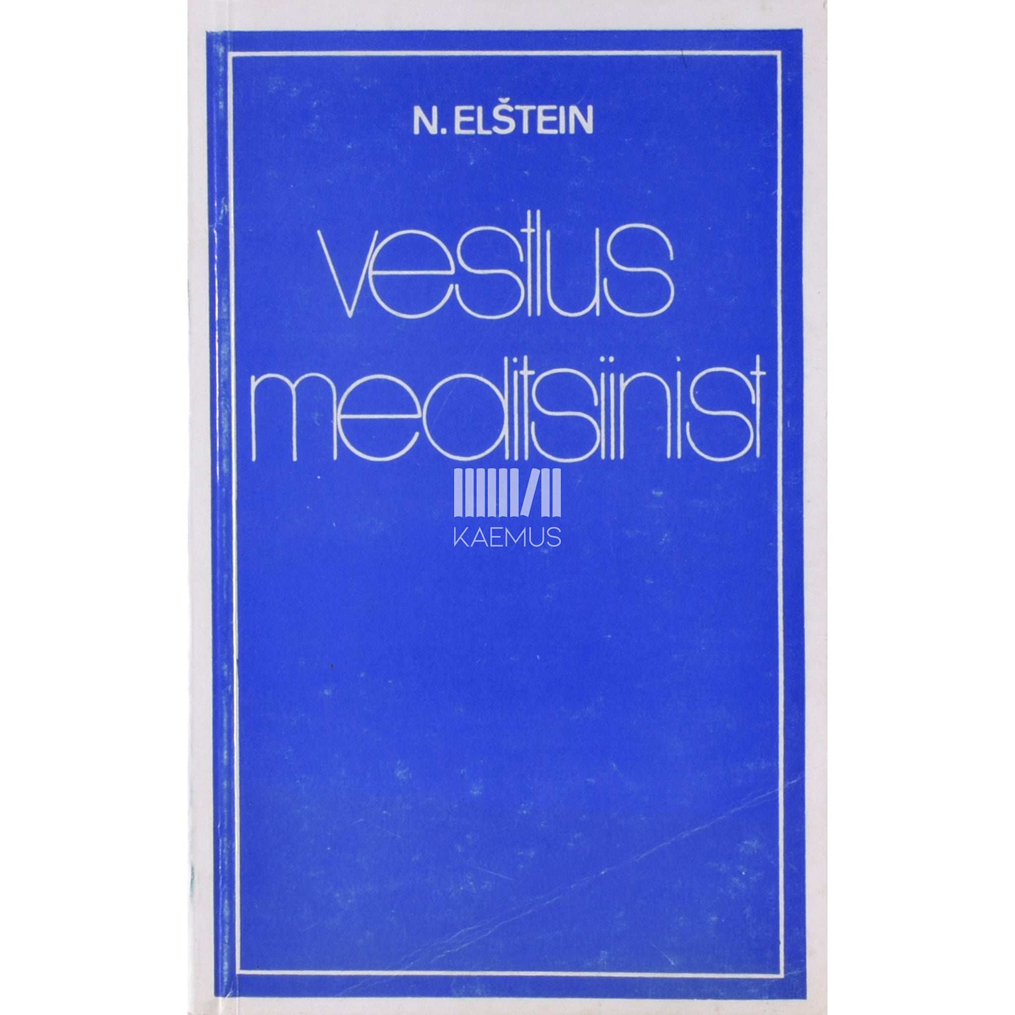 Natan Elštein Vestlus meditsiinist