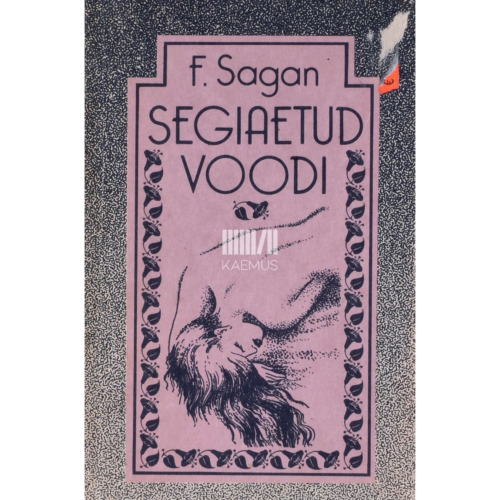 Françoise Sagan Segiaetud voodi