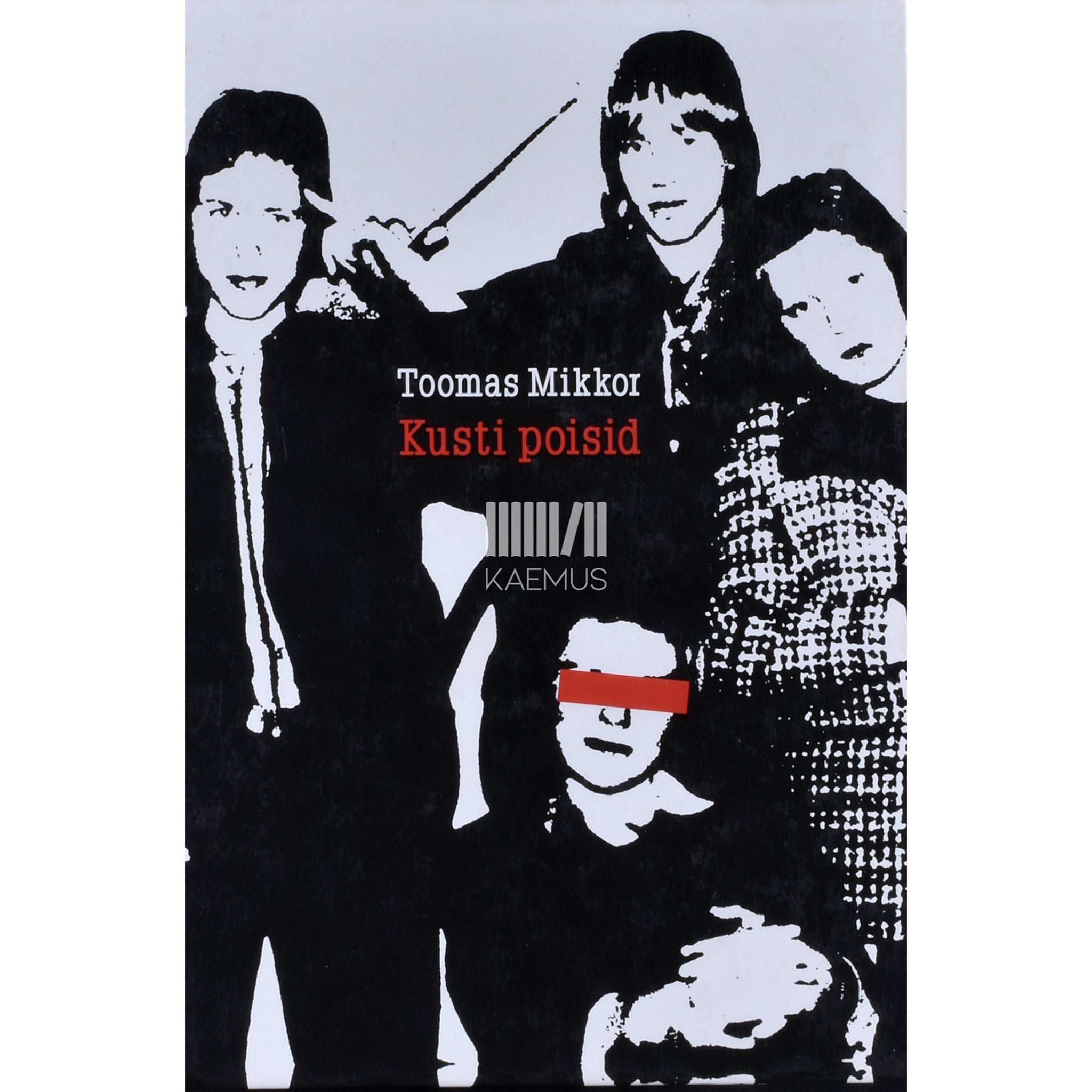 Toomas Mikkor Kusti poisid