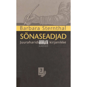 Barbara Sternthal Sõnaseadjad. Juuraharidusega kirjanikke