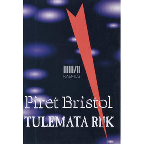 Piret Bristol Tulemata riik