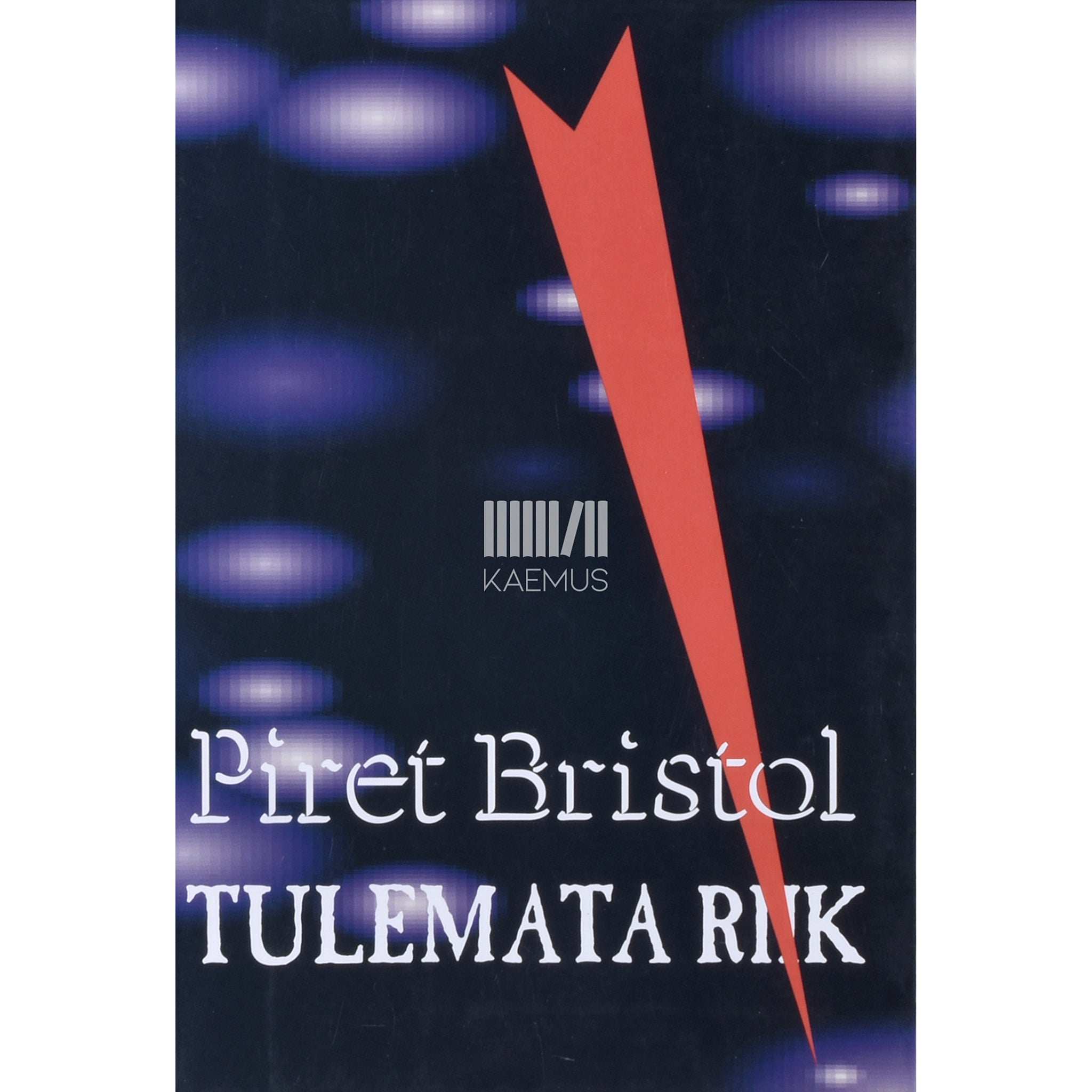 Piret Bristol Tulemata riik