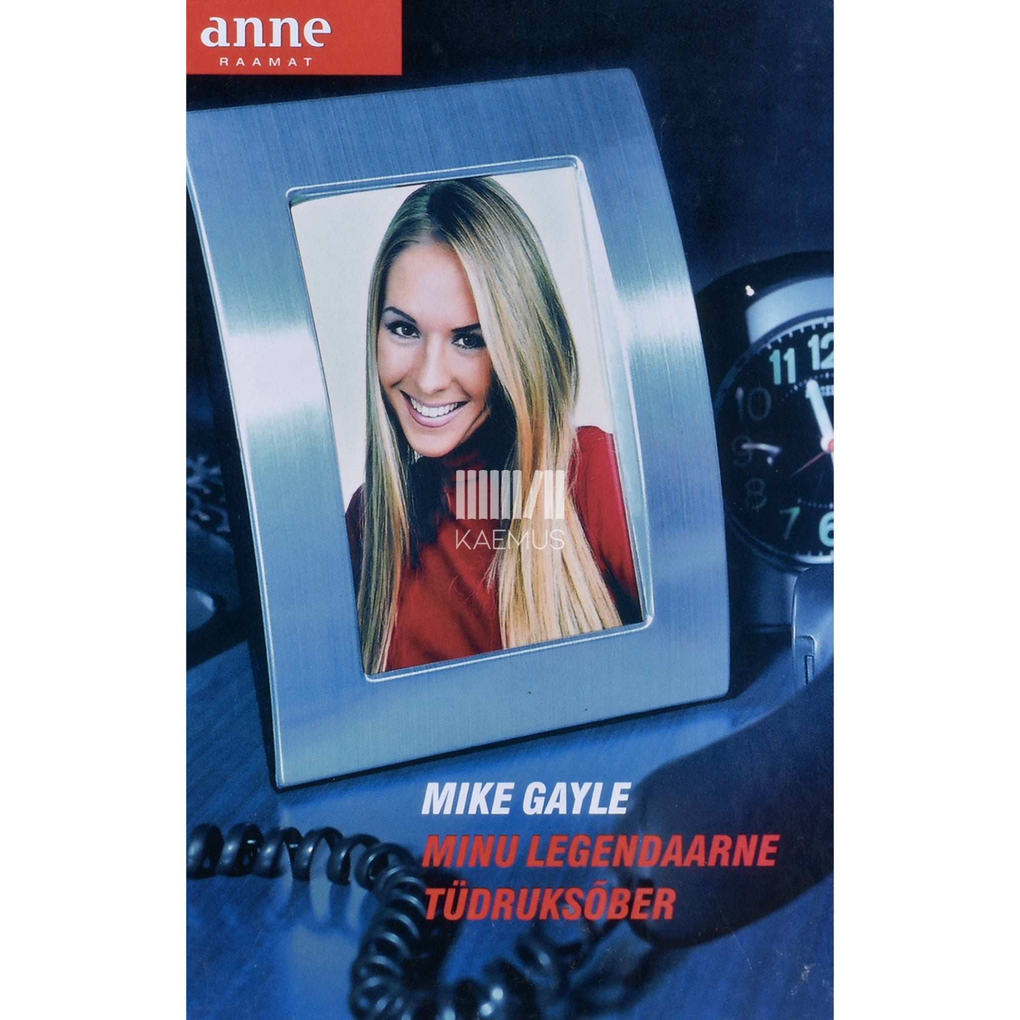 Mike Gayle Minu legendaarne tüdruksõber