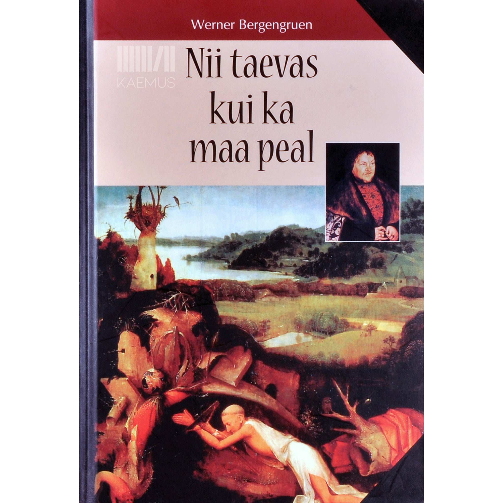 Werner Bergengruen Nii taevas kui ka maa peal