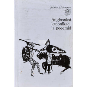 ... Anglosaksi kroonikad ja poeemid