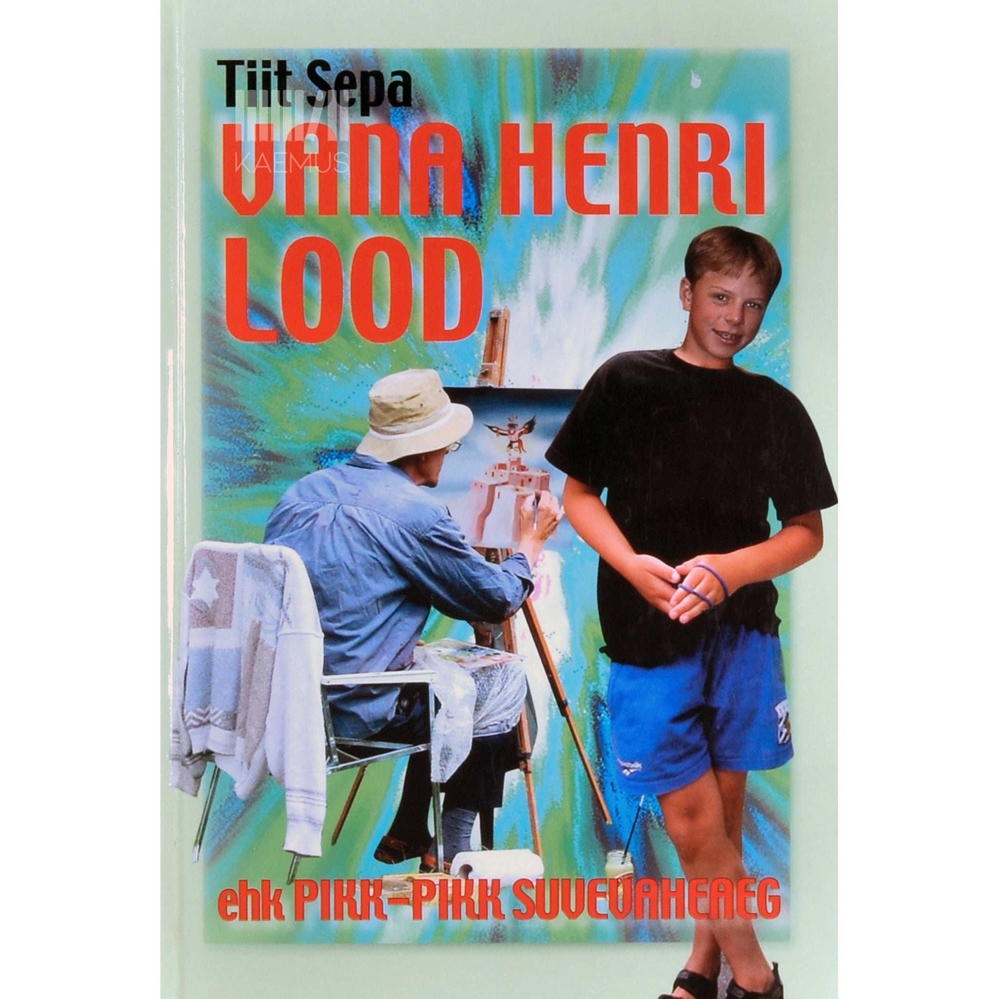 Tiit Sepa Vana Henri lood ehk Pikk-pikk jõuluvaheaeg 1. osa