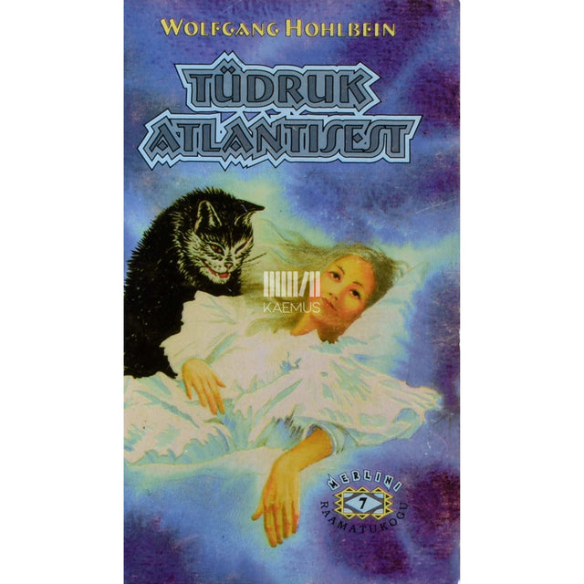 Wolfgang Hohlbein - Tüdruk Atlantisest