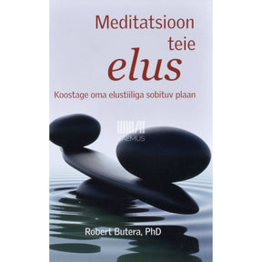 Robert Butera Meditatsioon teie elus