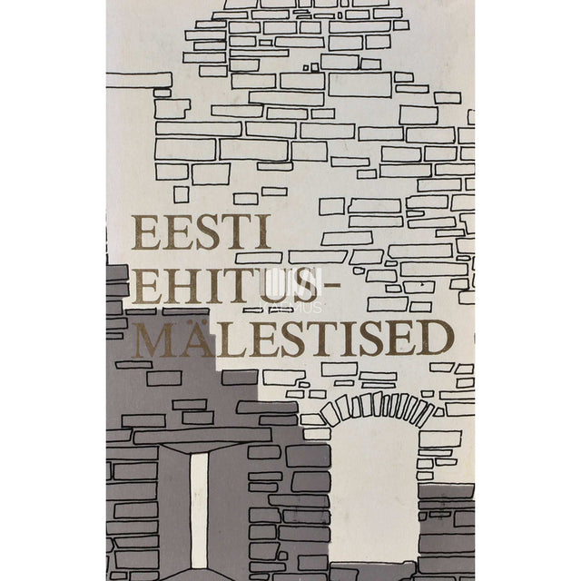 ... - Eesti ehitusmälestised. Aastaraamat